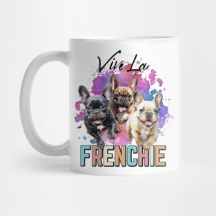 Vive La Frenchie! Mug